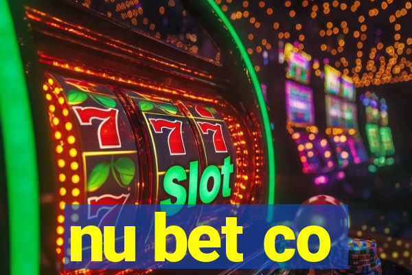 nu bet co